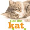 Gør din kat glad (Bog)