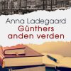 Günthers Anden Verden - Anna Ladegaard - Bog