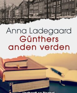 Günthers Anden Verden - Anna Ladegaard - Bog