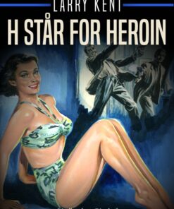 H står for Heroin (E-bog)