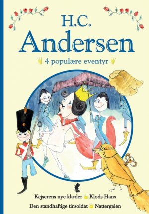 H. C. Andersen - 4 populære eventyr III (Bog)