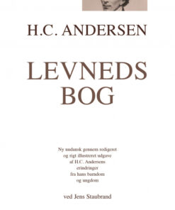 H.C. ANDERSEN Levnedsbog, ved Jens Staubrand (Bog)