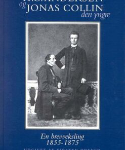 H.C. Andersen og Jonas Collin d.y. (Bog)