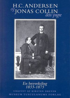 H.C. Andersen og Jonas Collin d.y. (Bog)