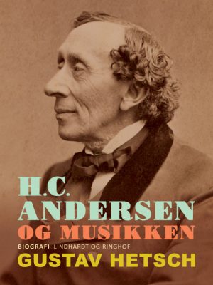 H.C. Andersen og musikken (E-bog)