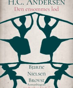H.C. Andersen. Den ensommes lod (E-bog)