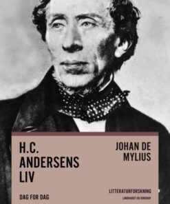 H.C. Andersens liv. Dag for dag (E-bog)