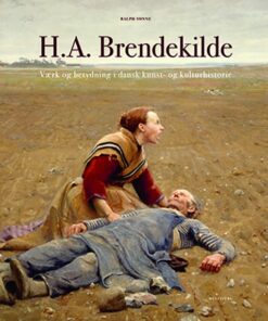 H.a. Brendekilde - Ralph Sonne - Bog