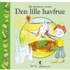 H.c. Andersen Den Lille Havfrue - H.c.andersen - Bog