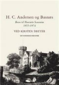 H.c. Andersen Og Basnæs - H.c. Andersen - Bog