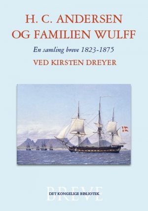 H.c. Andersen Og Familien Wulff - Kirsten Dreyer - Bog