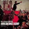 HER ER HISTORIEN - 1850-1920: Arbejdernes kamp (E-bog)