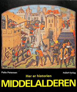 HER ER HISTORIEN - middelalderen (E-bog)