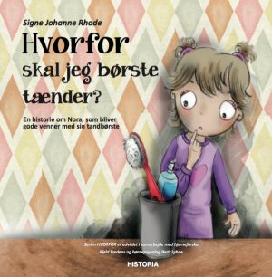 HVORFOR - skal jeg børste tænder? (Bog)