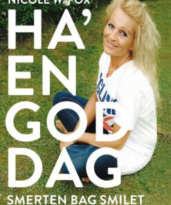Ha En God Dag - Nicole W. Fox - Bog