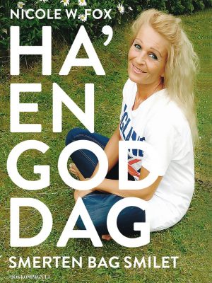 Ha En God Dag - Nicole W. Fox - Bog