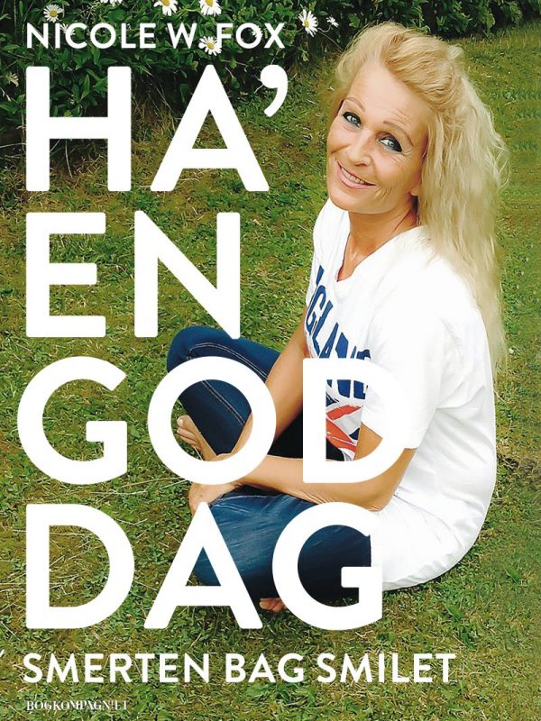 Ha En God Dag - Nicole W. Fox - Bog