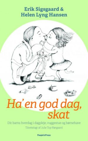 Ha En God Dag, Skat - Erik Sigsgaard - Bog