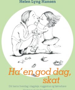 Ha en god dag, skat (E-bog)