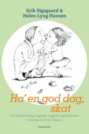 Ha en god dag, skat (E-bog)