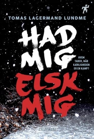 Had mig, elsk mig (Bog)