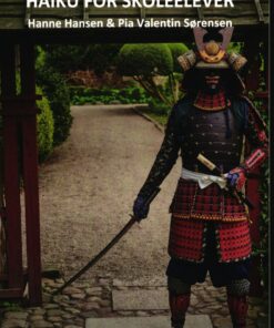 Haiku For Skoleelever - Hanne Hansen - Bog