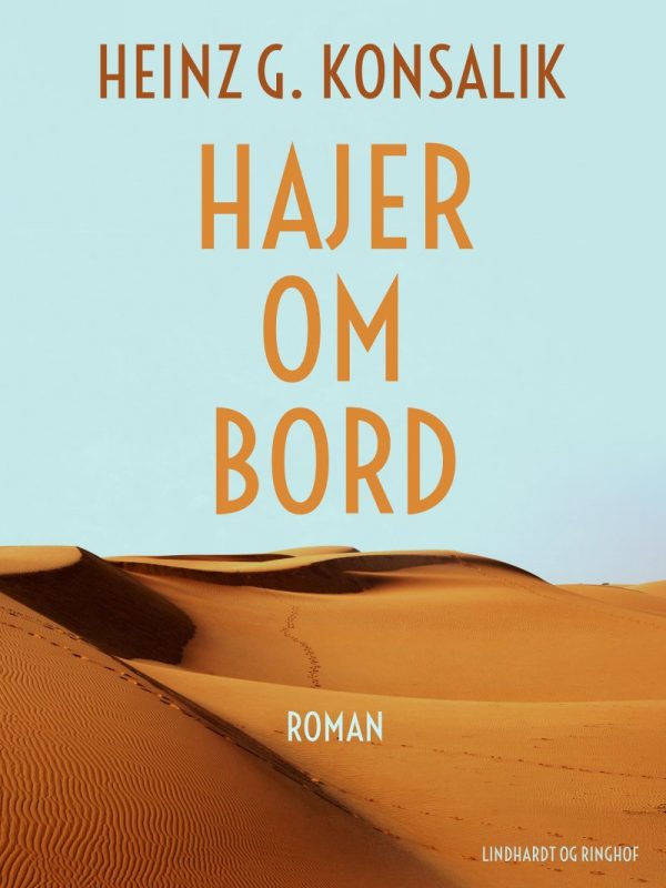 Hajer Om Bord - Heinz G. Konsalik - Bog