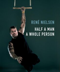 Half a Man - a Whole Person (E-bog)