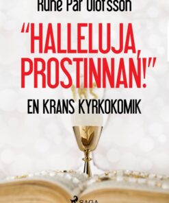 "Halleluja, prostinnan!" : en krans kyrkokomik (E-bog)