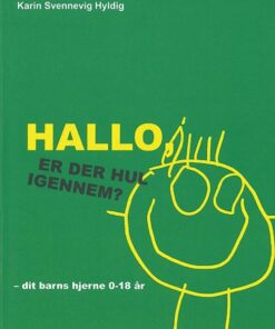 Hallo - Er Der Hul Igennem? - Ann-elisabeth Knudsen - Bog