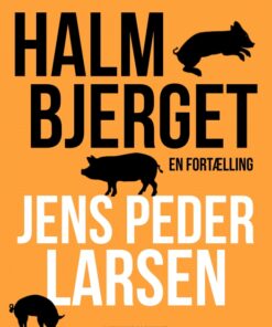 Halmbjerget: En fortælling (Bog)