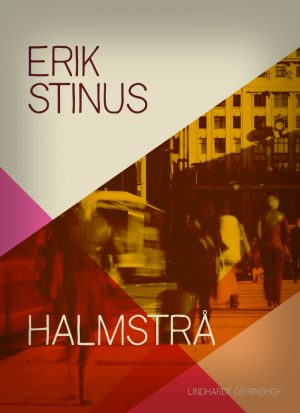 Halmstrå - Erik Stinus - Bog