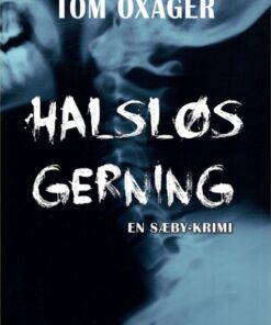 Halsløs gerning (E-bog)