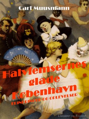 Halvfemsernes glade København (E-bog)