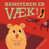 Hamsteren er væk! (Bog)