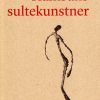 Hamsuns Sultekunstner - Peer E. Sørensen - Bog