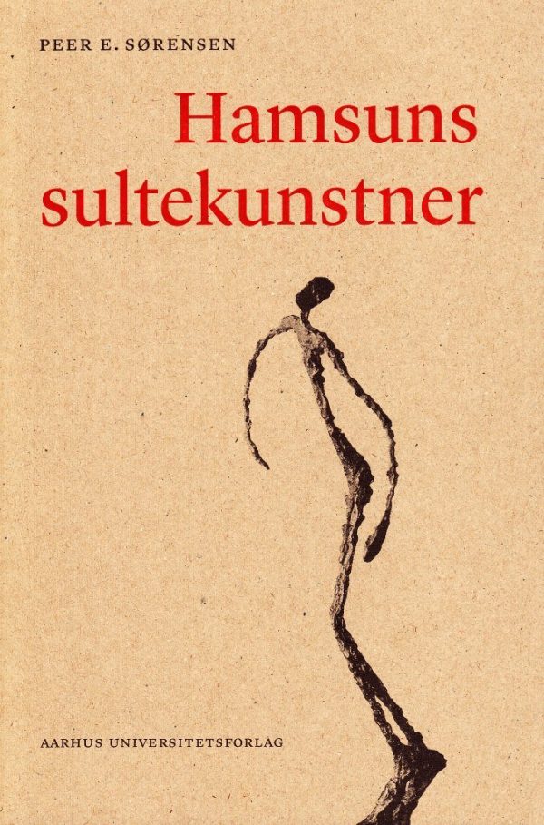 Hamsuns Sultekunstner - Peer E. Sørensen - Bog