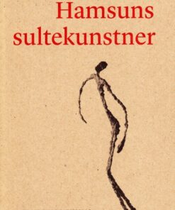 Hamsuns sultekunstner (E-bog)