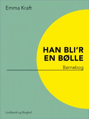 Han bli r en bølle (E-bog)