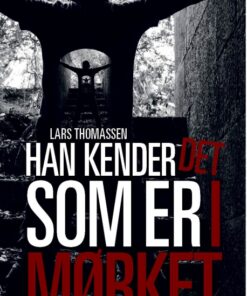 Han kender det som er i mørket (Bog)