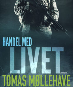 Handel med livet (E-bog)
