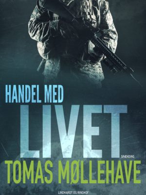 Handel med livet (E-bog)