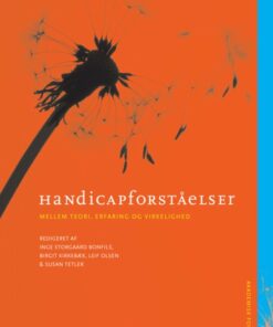 Handicapforståelser - Mellem Teori, Erfaring Og Virkelighed - Leif Olsen - Bog