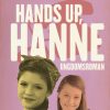 Hands up, Hanne (E-bog)