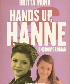 Hands up, Hanne (E-bog)