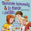Hanna & Emma 2. Operation hemmelig/En slange i paradis (Bog)