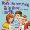 Hanna & Emma 2. Operation hemmelig/En slange i paradis (Bog)