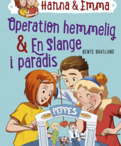 Hanna & Emma 2. Operation hemmelig/En slange i paradis (Bog)