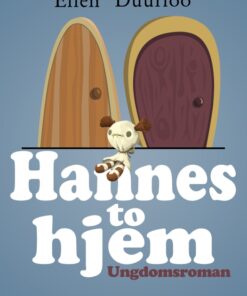 Hannes to hjem (E-bog)