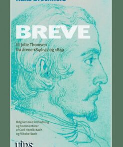 Hans Brøchners breve til Julie Thomsen fra årene 1846-47 og 1849 (Bog)